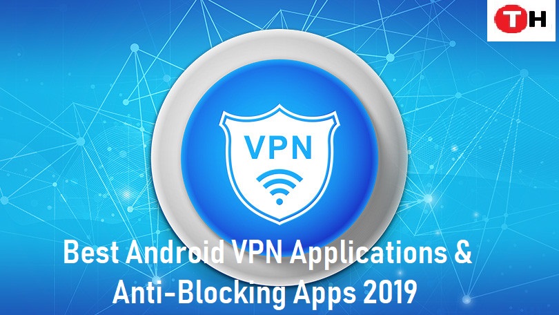 Best Android VPN Applications & Anti-Blocking Apps 2020 7