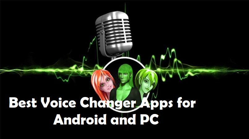 Best Voice Changer apps for Android and PC