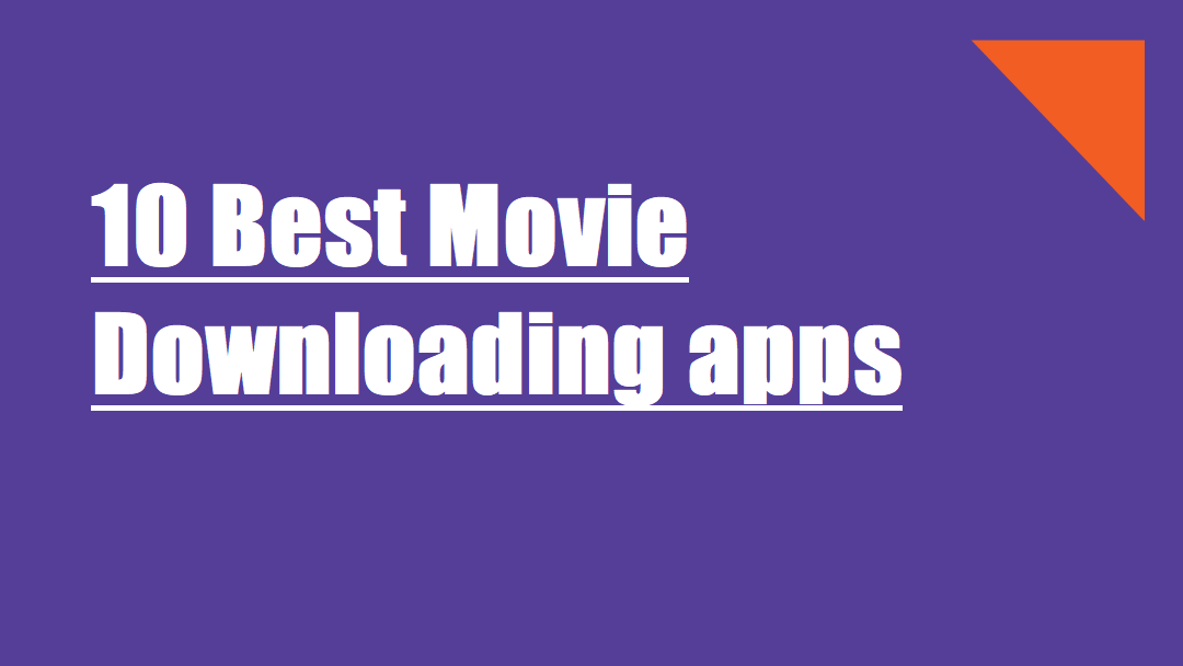 10 best movie downloading apps
