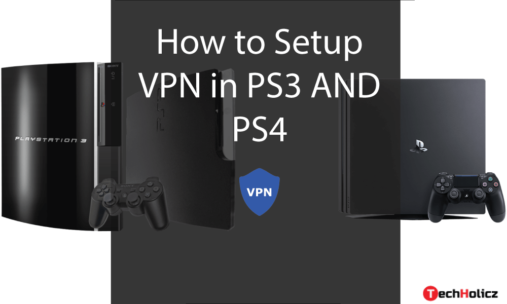 How-to-setup-vpn-in-ps3-and-ps4