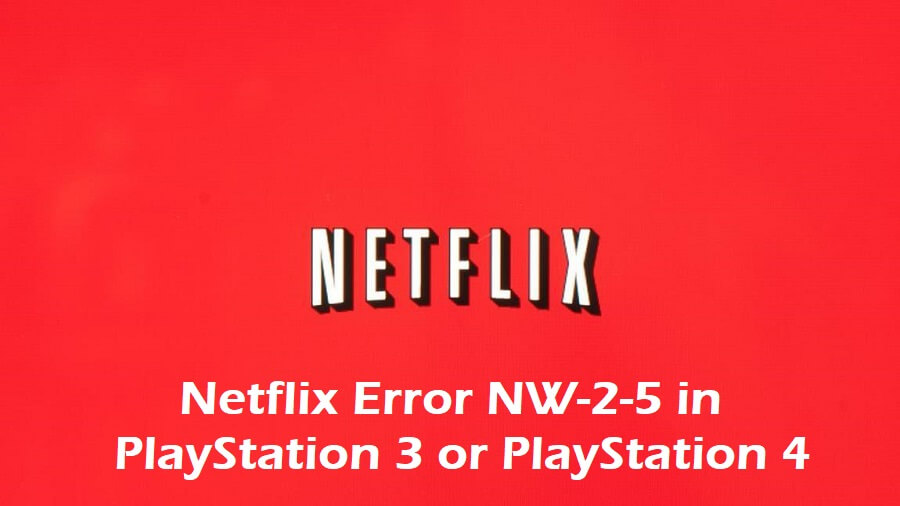 Netflix Error NW-2-5