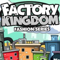 Factory Kingdom