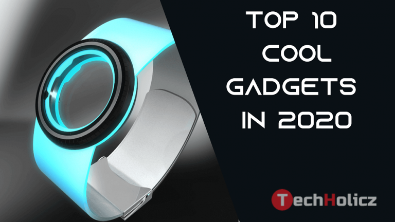 TOP 10 COOL GADGETS IN 2020