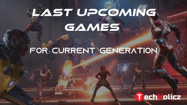 Last Upcoming Games for Current Generation