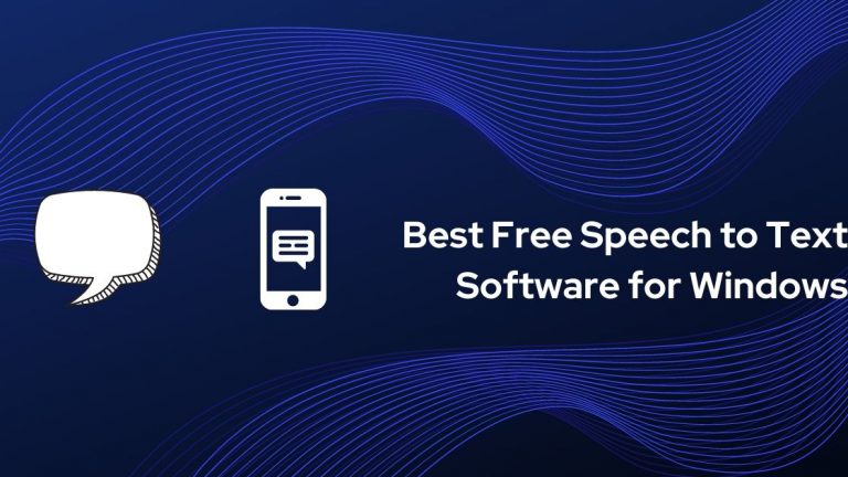 Best Free Speech to Text Software for Windows