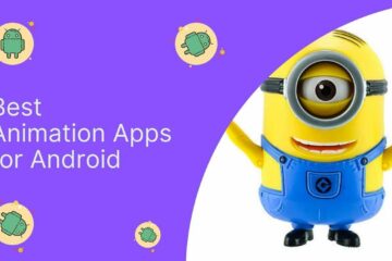 Best Animation Apps for Android