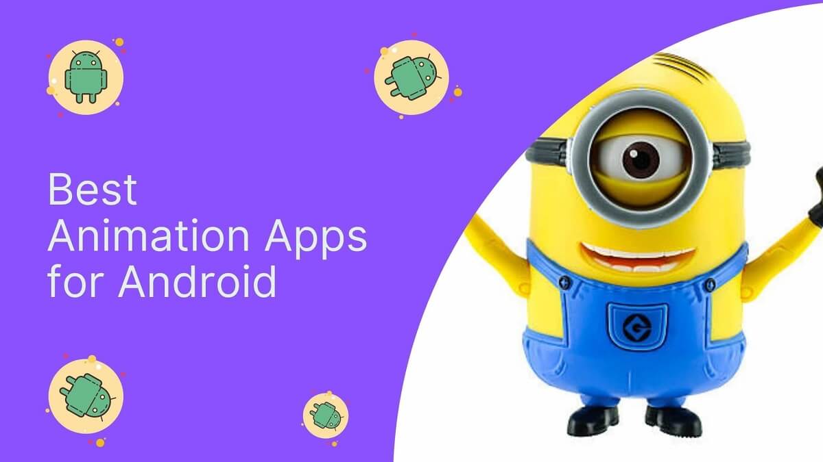 Best Animation Apps for Android