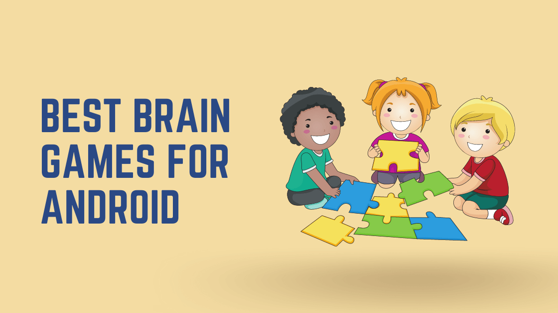 Best Brain Games For Android