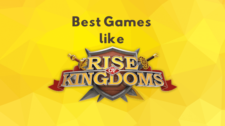 games like rise of kingdoms